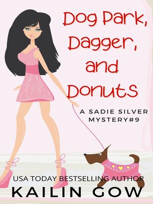cover image of Dog Park, Dagger, and Donuts